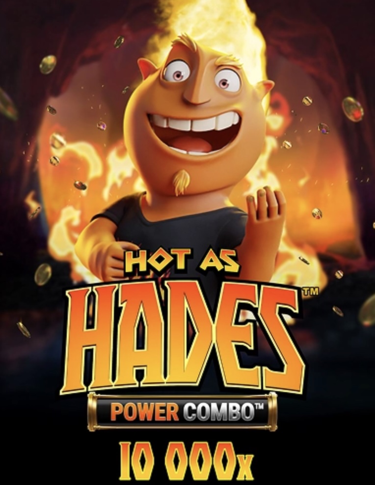 Hot as Hades
